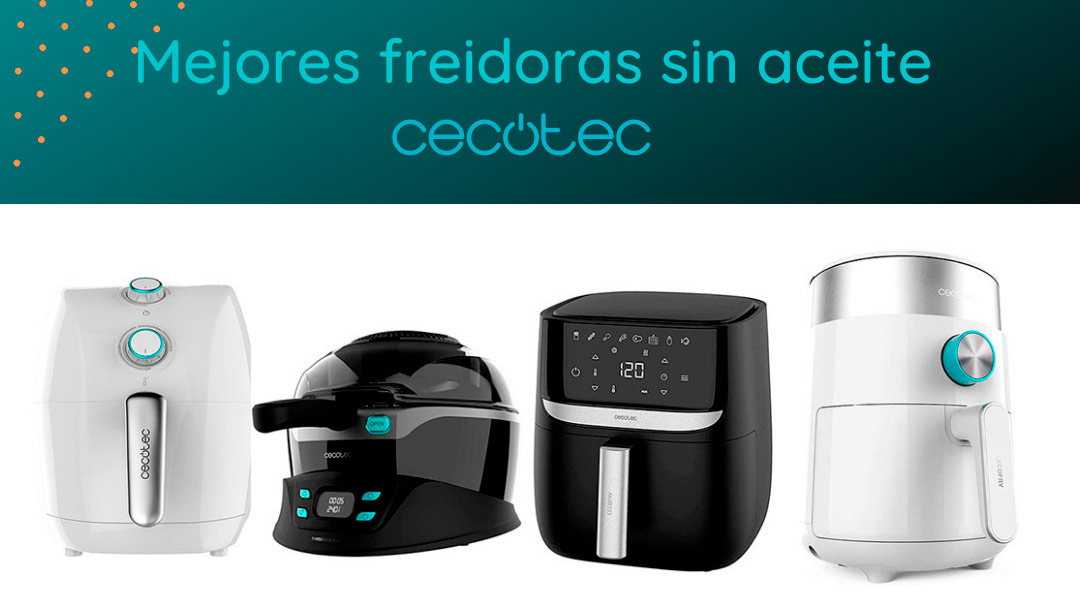 freidoras-sin-aceite-cecotec freidoras sin aceite Cecotec