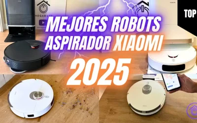 Los 5 mejores robots aspirador Xiaomi 2025: ¿Cuál elegir?