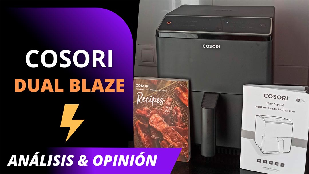 cosori-dual-blaze-analisis Análisis y opinión de la freidora de aire Cosori Dual Blaze