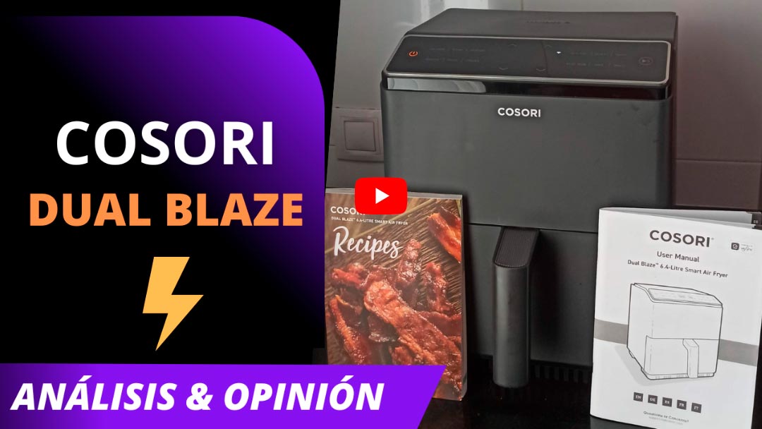 video-dual-blaze Carátula video Análisis Cosori Dual Blaze