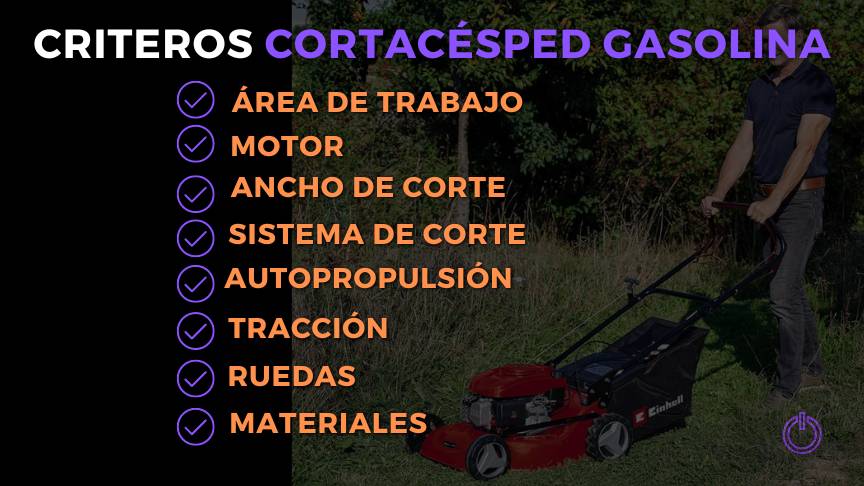 criterios-compra-cortacesped-gasolina infografía con los criterios de compra de los cortacésped gasolina